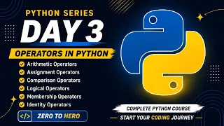 Python Series Day 3 Operators in Python Explained Arithmetic Assignm Python for Beginners
