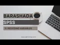 BARASHADA SPSS 11 Recoding Variables