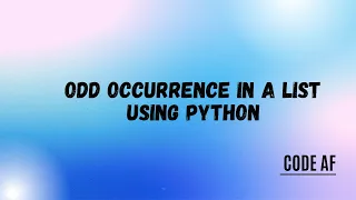 FINDING ODD OCCURRENCE in a list USING PYTHON - CODEWARS kata