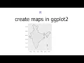 maps in ggplot2