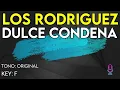 Los Rodríguez - Dulce Condena - Karaoke Instrumental