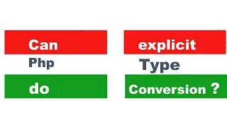 Explicit type Conversion in php