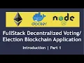 Build a Fullstack Decentralized Blockchain Application using Javascript Part 1
