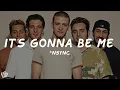 Download Lagu *NSYNC - It's Gonna Be Me (Lyrics)