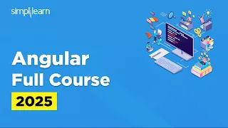 Angular Full Course 2026 Angular Tutorial for Beginners Angular JS Training Simplilearn