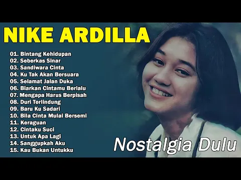 Download MP3 Nike Ardila Full Album The Best | Lagu Lawas Nostalgia Pop 90an | Bintang Kehidupan