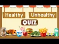 Healthy vs Unhealthy Foods Quiz for Kids The Ultimate Food Showdown Making Healthy Food Choices