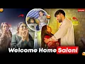 Download Lagu Welcome Home Saloni | Meher Malhan