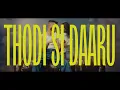 Download Lagu Thodi Si Daaru (Official Music Video) | AP Dhillon | Shreya Ghoshal | Tara Sutaria
