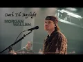 Download Lagu Dark Til Daylight - Morgan Wallen