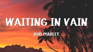 bob marley waiting in vain lyrics 