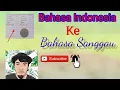 Bahasa Indonesia ke Bahasa SAnggau