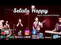 Selalu Happy | Najima Band X Alief Bugis |Official Music Video| performance and story clips of songs