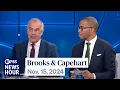 Brooks and Capehart on the chaos surrounding Trump s Cabinet picks