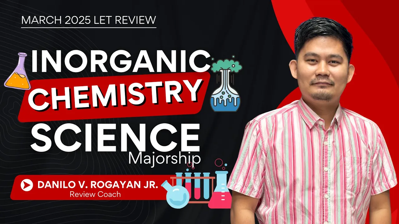 Science Majorship March 2025 LET Review Drill #12 | Inorganic Chemistry