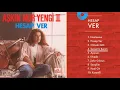 Aşkın Nur Yengi - Serserim Benim