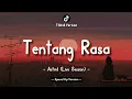 Astrid - Tentang Rasa (Lyrics Video) || Live Session Rommate Project || Speed Up Version!