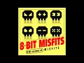 Download Lagu Last Caress - 8-Bit Versions of Misfits by 8-Bit Misfits