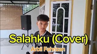 salahkah aku cover arbil fahrizan zoantranspose dangdut cover