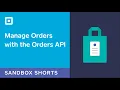 Sandbox Short Orders API and Order Manager
