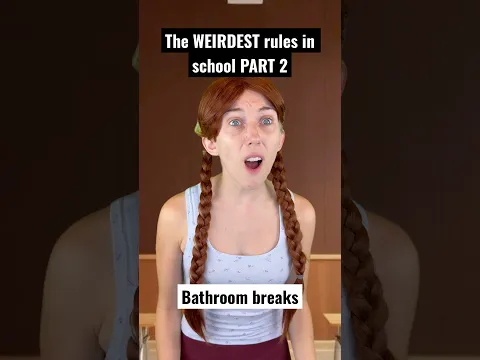 The WEIRDEST rules in school PART 2