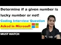 Determine if a number is a lucky number or not Programming interview question