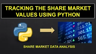 Tracking the share market values using python Python Tutorials