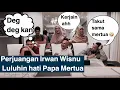 IRWAN WISNU TAKUT PAPA MARK? 🤣