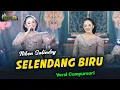 Download Lagu Niken Salindry - Selendang Biru - Kembar Campursari ( Official Music Video )