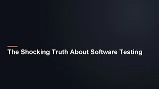 The Shocking Truth About Software Testing Testing QA