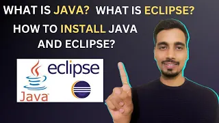 What is Java What is Eclipse How to install Java How to install Eclipse