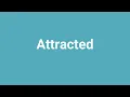 Attracted Meaning and Pronunciation