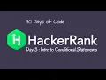 Day 3 Intro to Conditional Statements