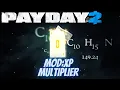 PAYDAY 2 Xp Multiplier Mod 500-100