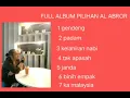 Download Lagu FULL ALBUM ___PILIHAN AL_ ABROR__ AL _LIRIK_ SI HATI SALJU