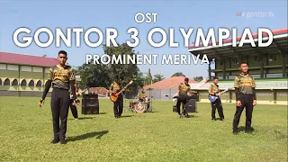 Download Prominent  - Ost Gontor Three Champion MP3