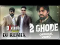 Download Lagu 2 Ghode Masoom Sharma 4x4 Dj Remix Haryanvi Top Dj Song 2025 Dj Vinod Narhar