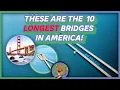 America s Longest Bridges