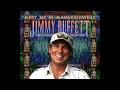 He Went to Paris (2003 Version) - Jimmy Buffett