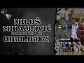 Milos Mihajlovic Dukes Sansepoclo Romolini Season 23 - 24 Highlights