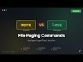 Linux Commands more vs less - Which File Pager Should You Use Beginner Tutorial