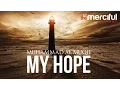 My Hope (Allah) Nasheed By Muhammad al Muqit