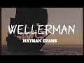 Download Lagu Wellerman - Nathan Evans ( slowed + reverb + lyrics )