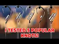 Testing The Most Popular Fishing Knots