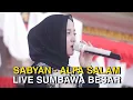 Download Lagu SABYAN - ALFA SALAM | LIVE SUMBAWA