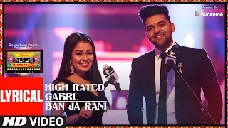 Download LYRICAL: High Rated Gabru/Ban Ja Rani | T-Series Mixtape Punjabi | Guru Randhawa | Neha Kakkar MP3