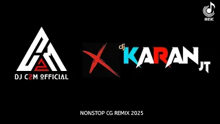 dj c2m x dj karan jt non stop cg song dj cg song cg song dj cg mashup 2025
