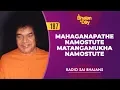 Download Lagu 187 - Mahaganapathe Namostute Matangamukha Namostute | Radio Sai Bhajans