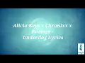Alicia Keys x Chronixx x Protoge - Underdog Remix Lyrics