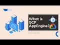 What is GCP AppEngine